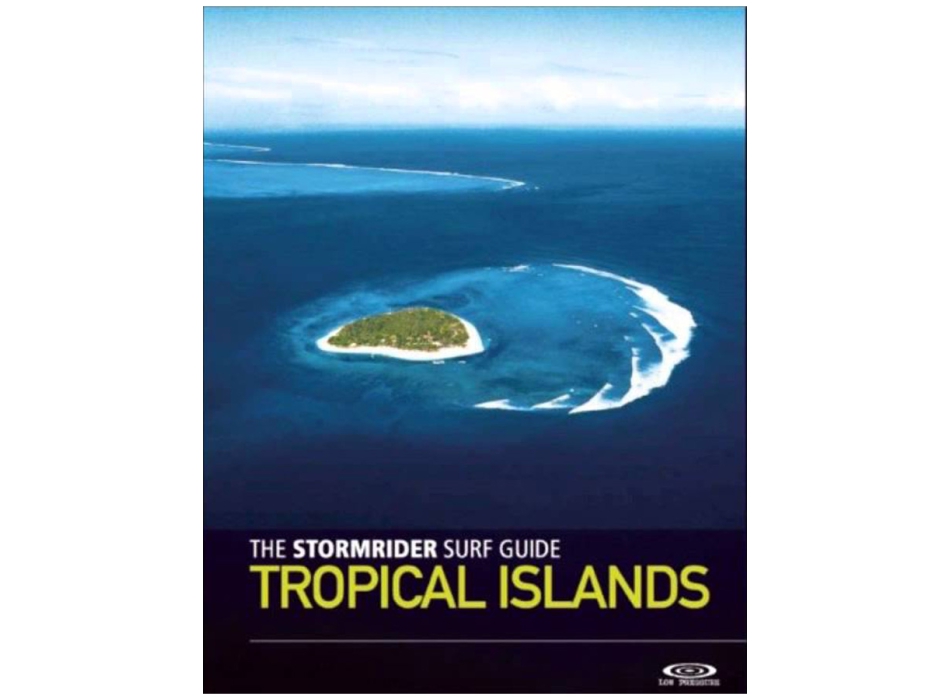 tropical island stormrider guide